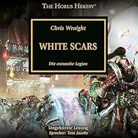 White Scars - Die entzweite Legion Hörbuch