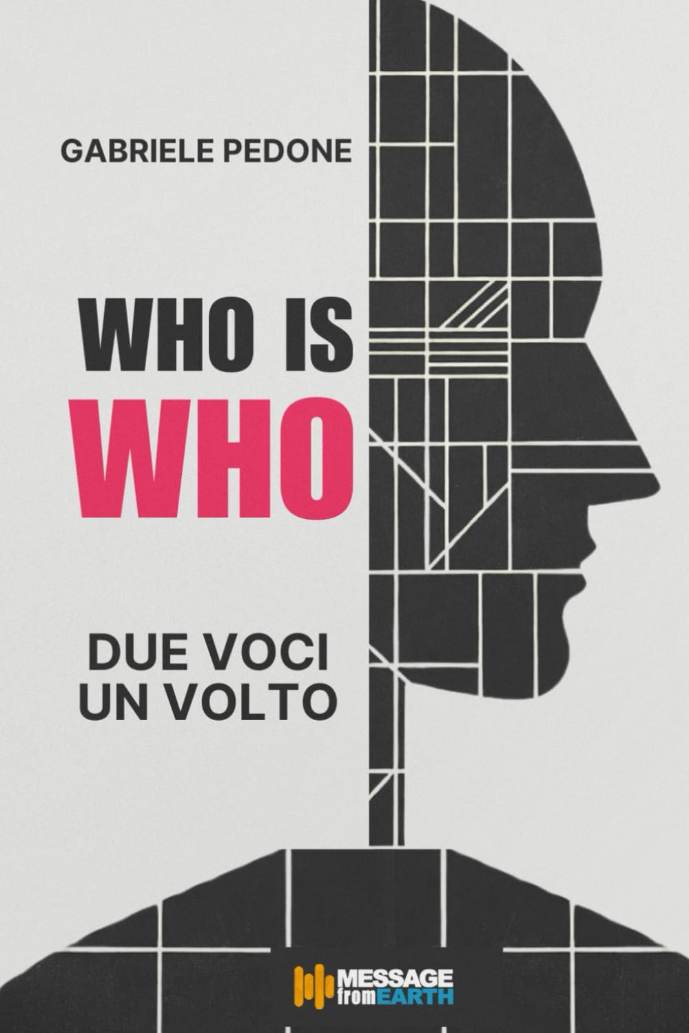 Who is Who: Due voci, un volto.