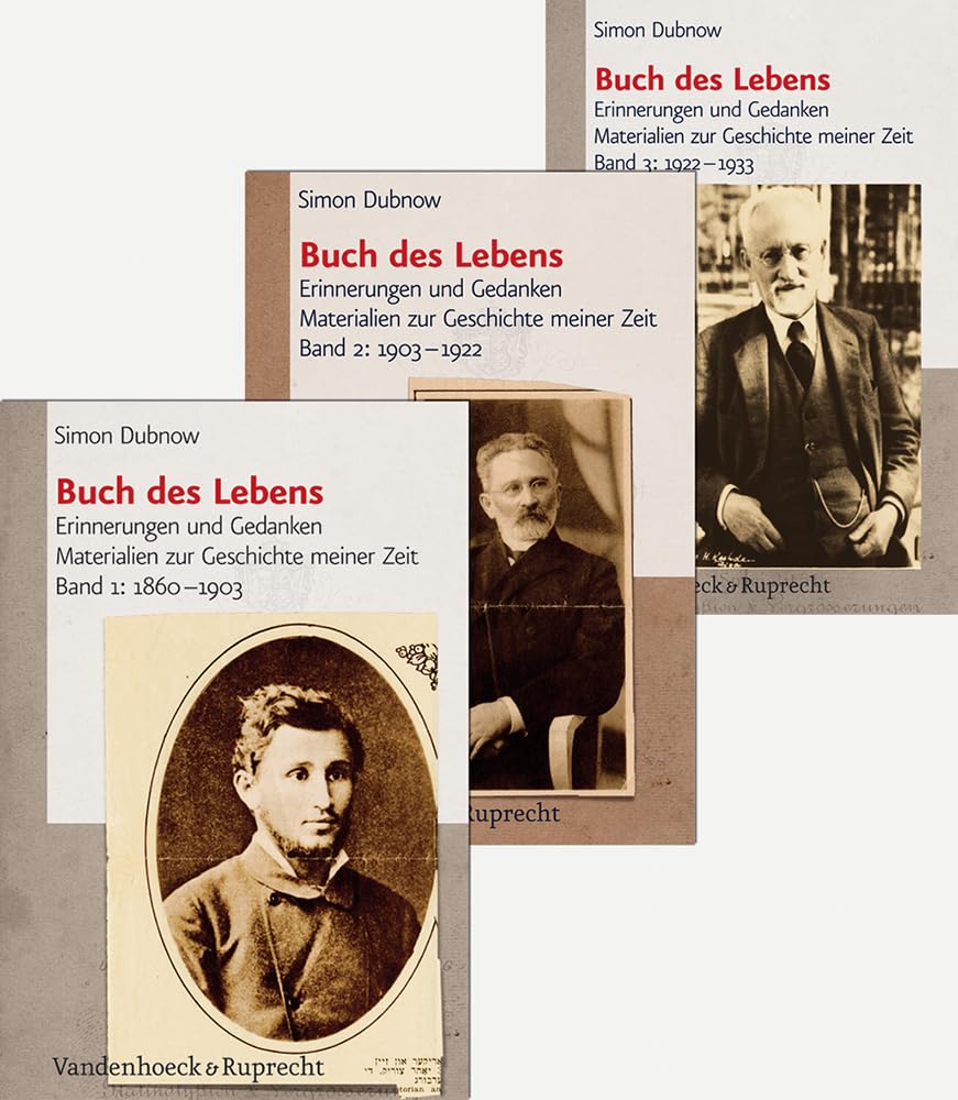 Buch des Lebens, Band 1-3: Erinnerungen und Gedanken; Materialien zur Geschichte meiner Zeit (Simon Dubnow, Buch Des Lebens, 1, Band 1)