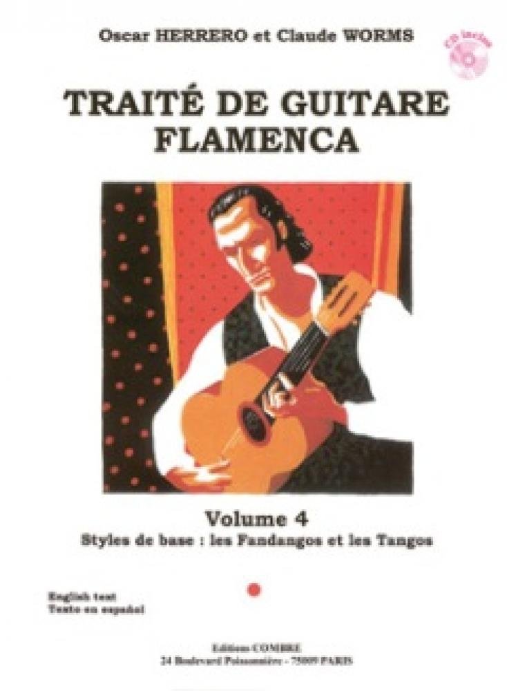 Traite guitare flamenca vol.4 - styles de base fandangos et tangos + cd --- guitare