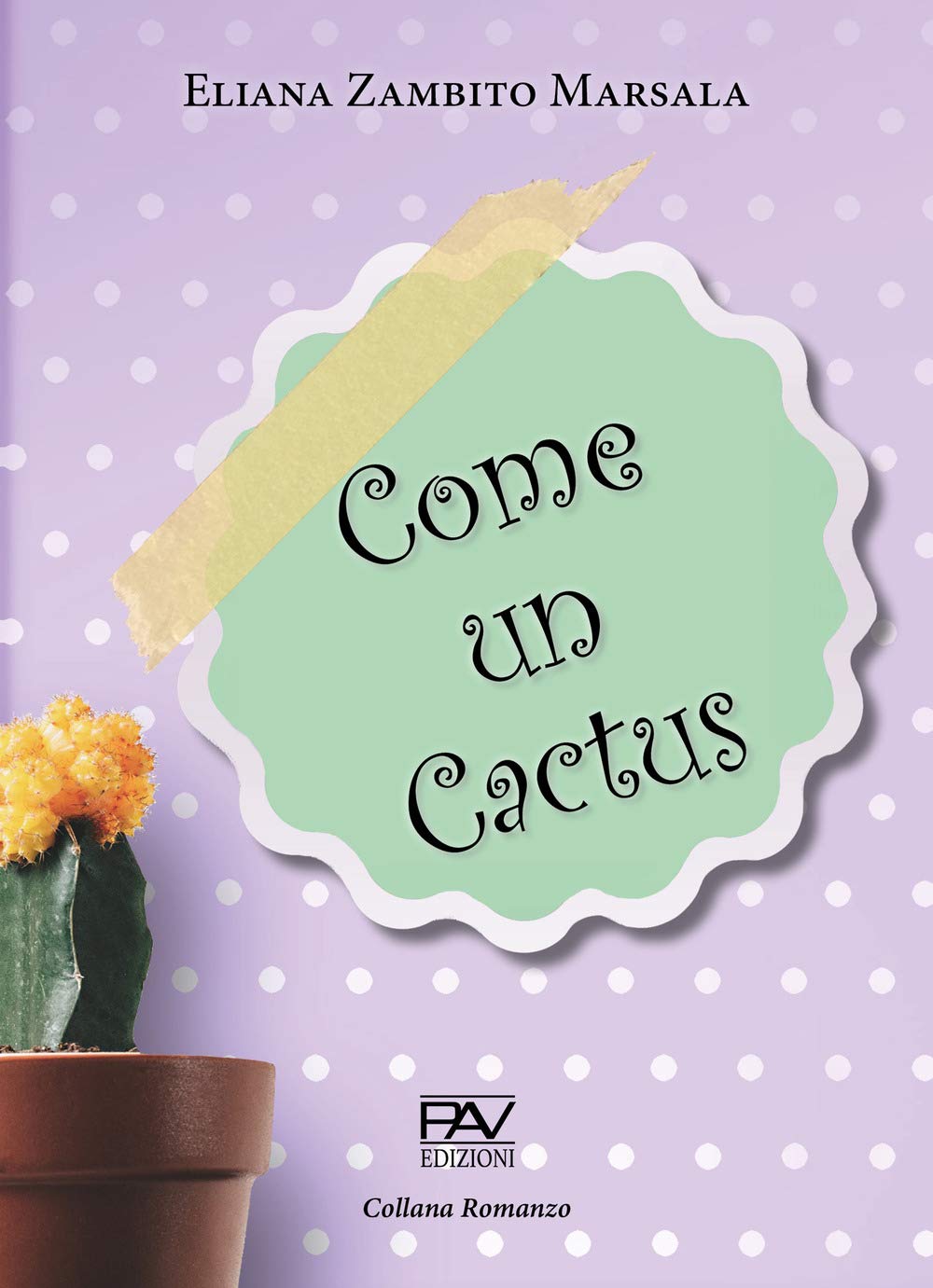 Come Un Cactus - 4