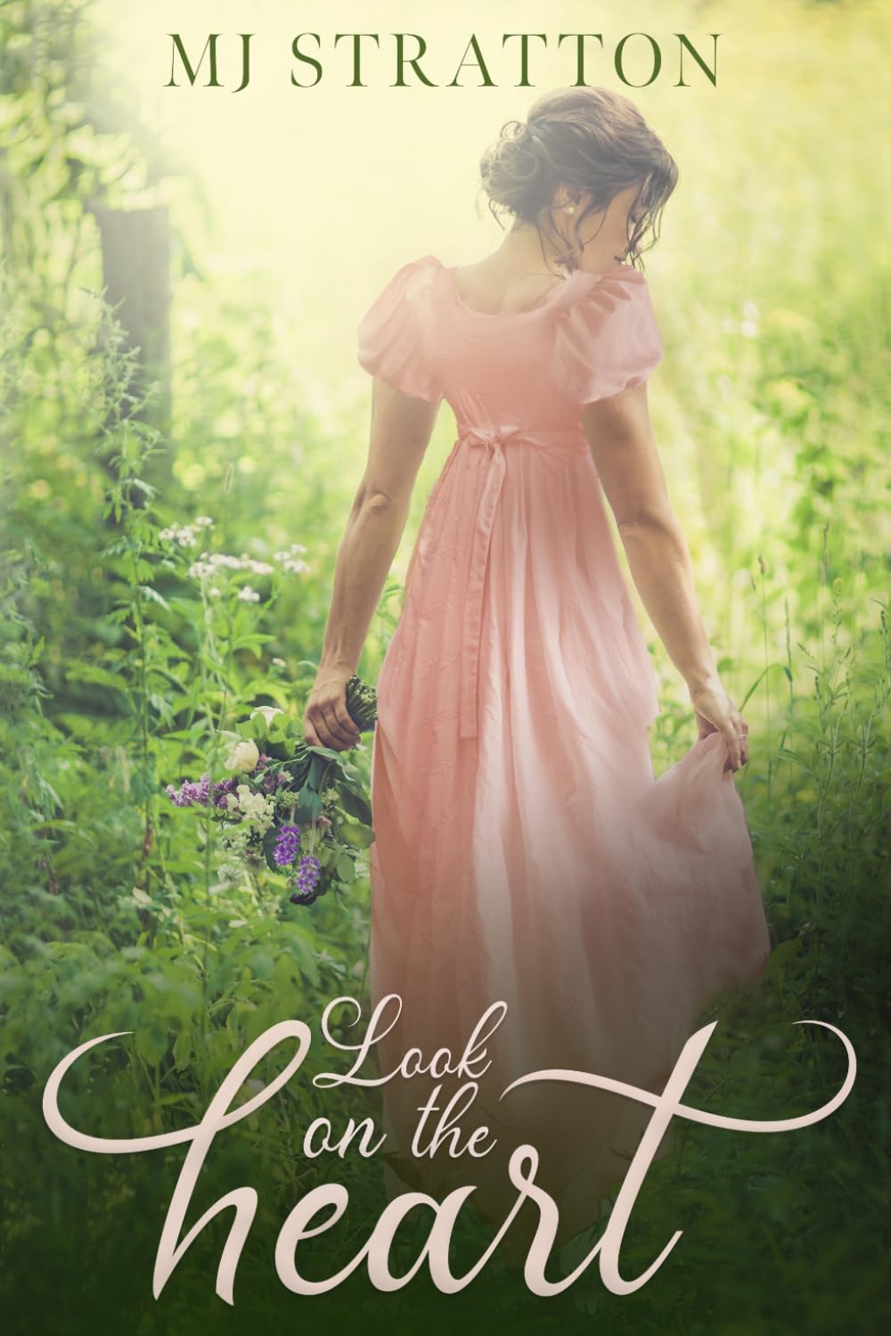 Look on the Heart: A Pride and Prejudice Variation (Darcy and Elizabeth Variations)