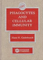 Phagocytes and Cellular Immunity 0849353491 Book Cover
