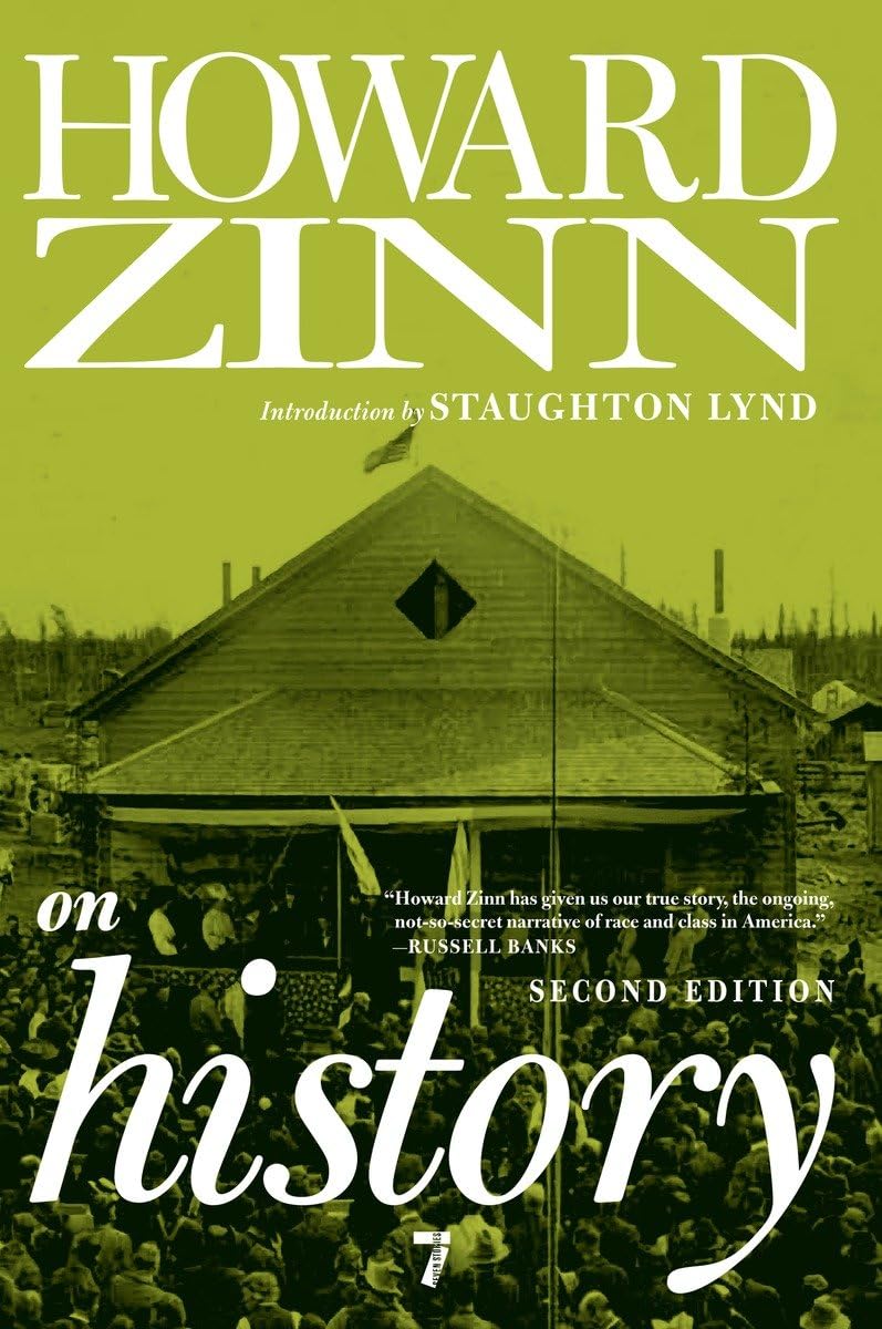 Howard ZinnHoward Zinn on History