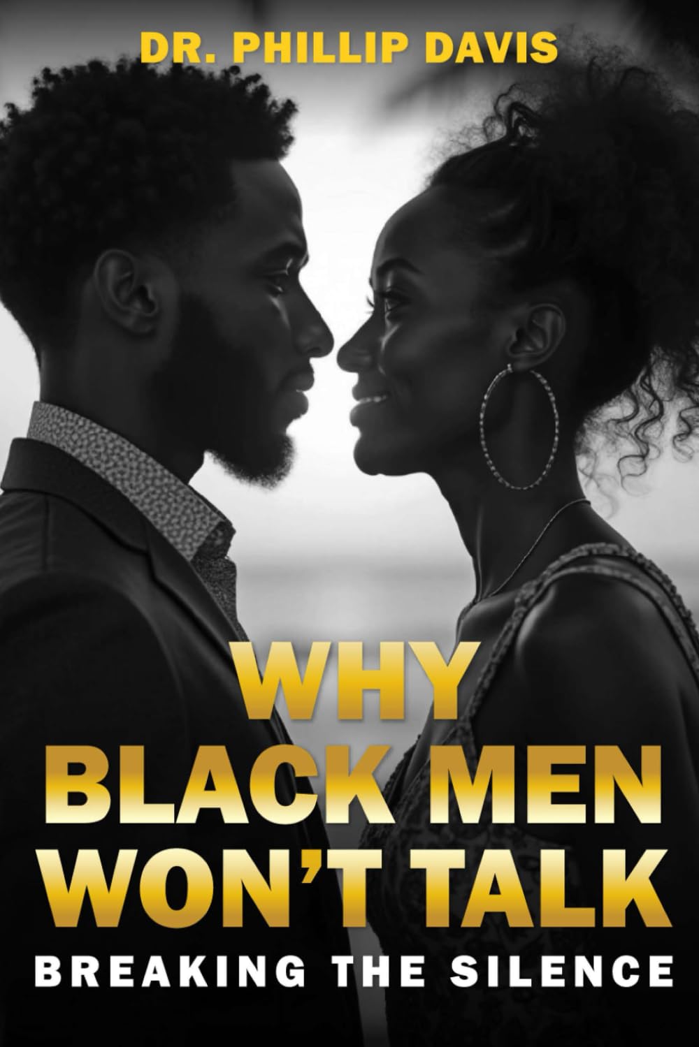 Why Black men Won’t Talk: Breaking the Silence