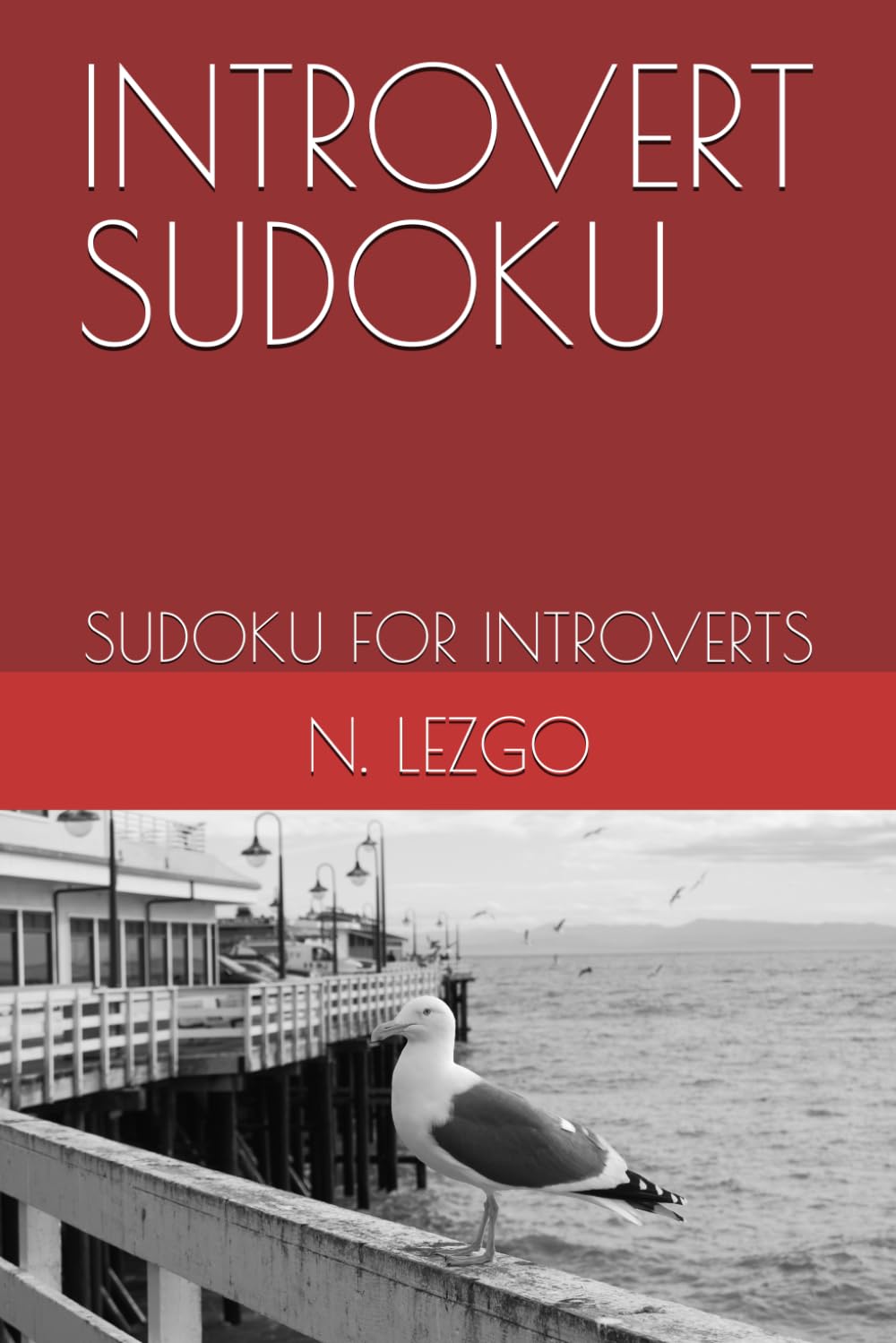 INTROVERT SUDOKU: SUDOKU FOR INTROVERTS