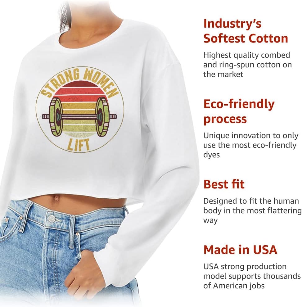 Strong Women Lift Cropped Long Sleeve T-Shirt - Retro Women's T-Shirt - Printed Long Sleeve Tee