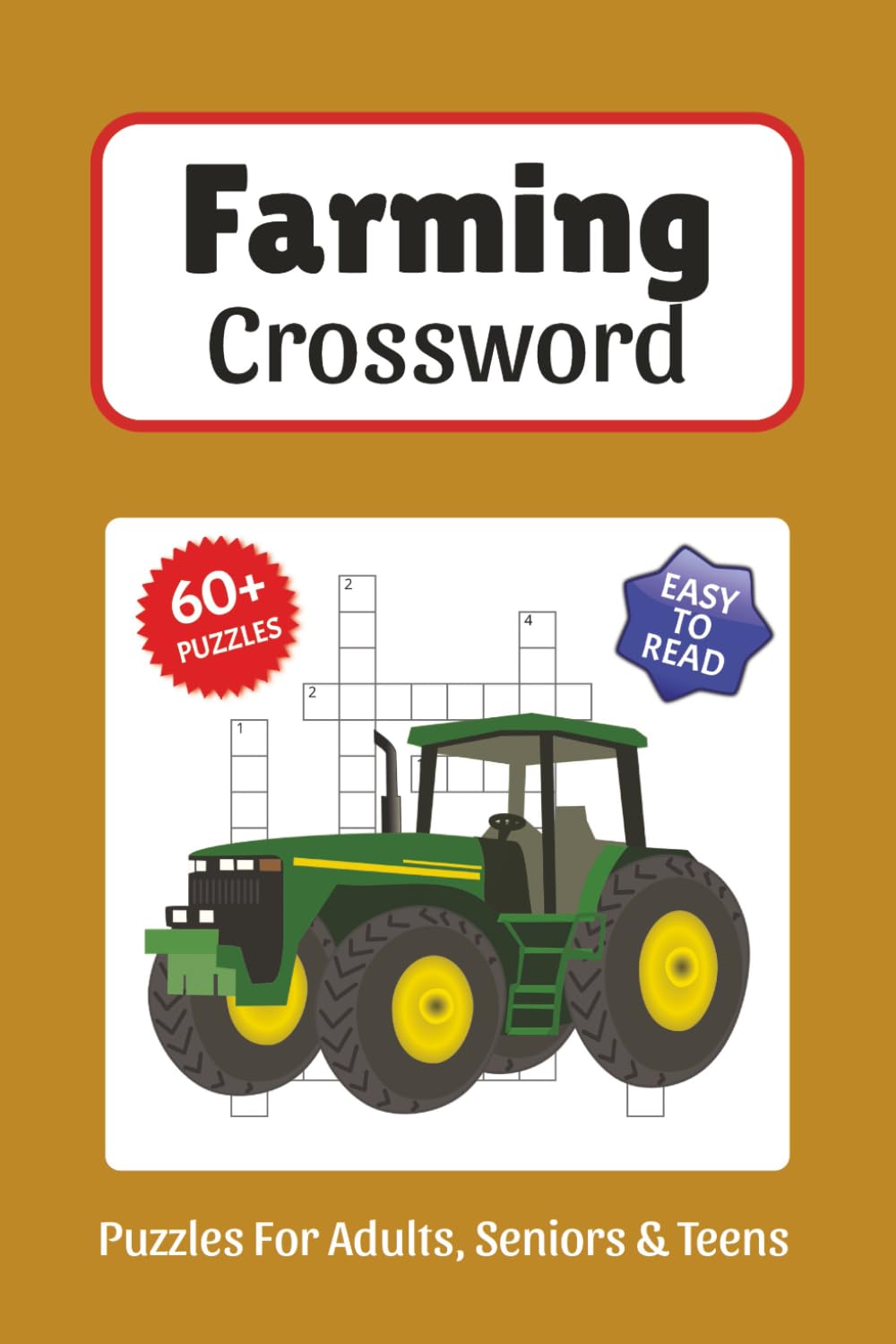 Farming Crossword Puzzles: Crossword Puzzles about Farming, Animals, Agriculture and More, 6x9 ,120 pages, Easy to Read Print, Solutions Included, Gift for Vacations, Holidays, and Free Times