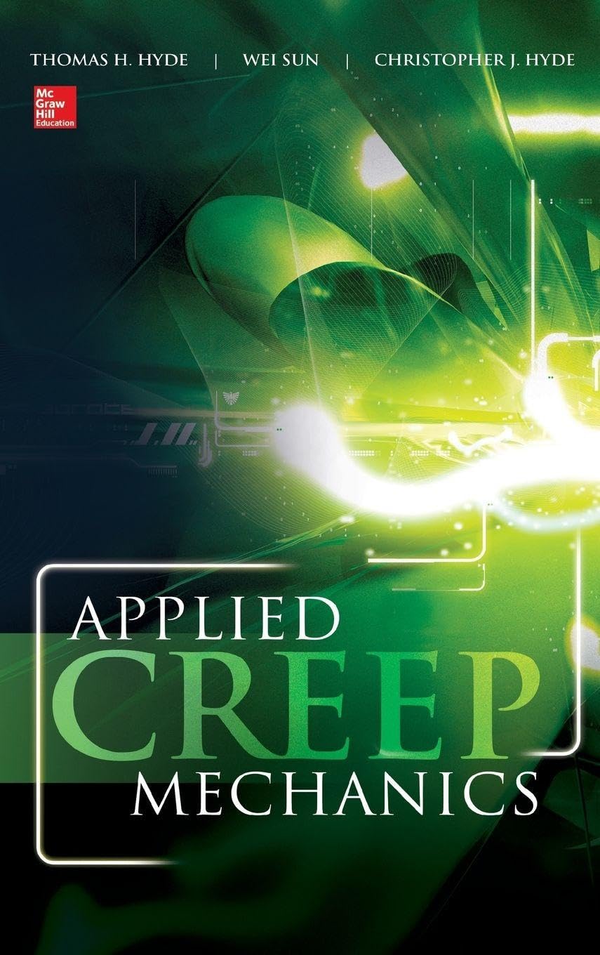 Buy Applied Creep Mechanics (MECHANICAL ENGINEERING) — BookShops.in