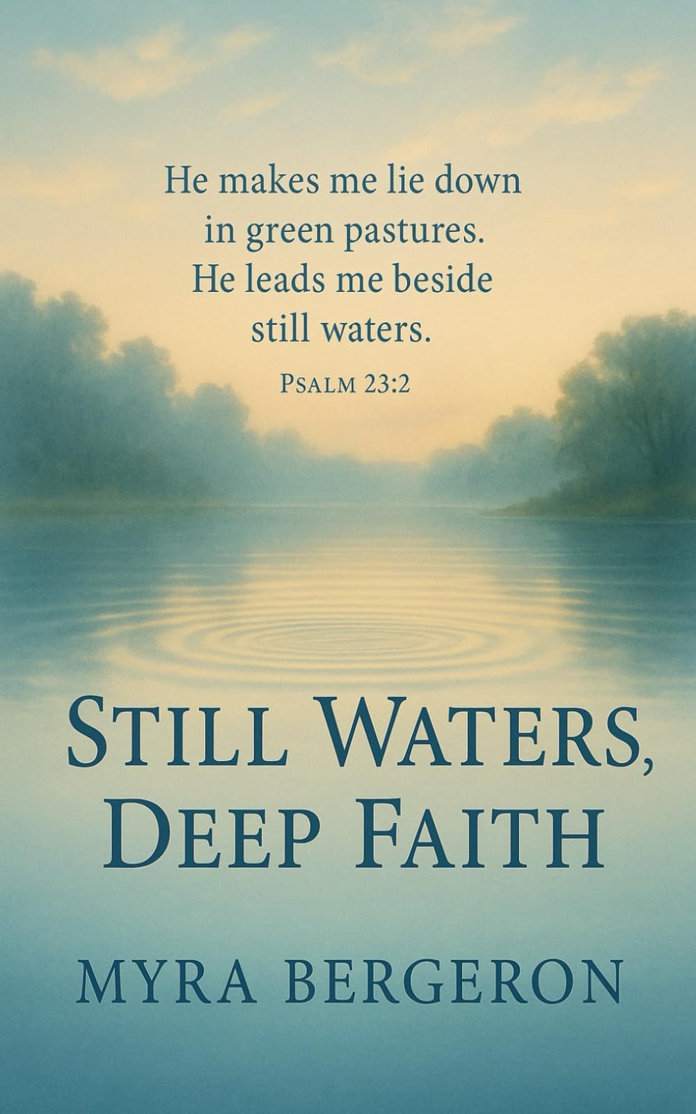 Still Waters Deep Faith (Seasons of Grace)