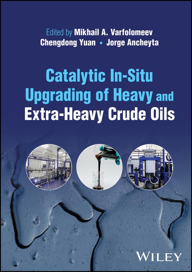 Catalytic In-Situ Upgrading of Heavy and Extra-Heavy Crude Oils