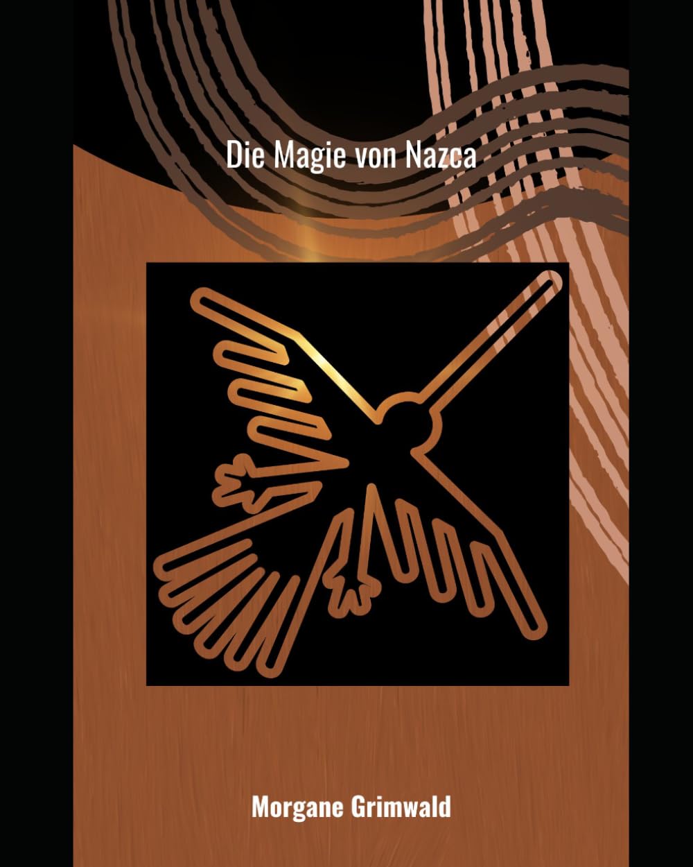 Die Magie von Nazca