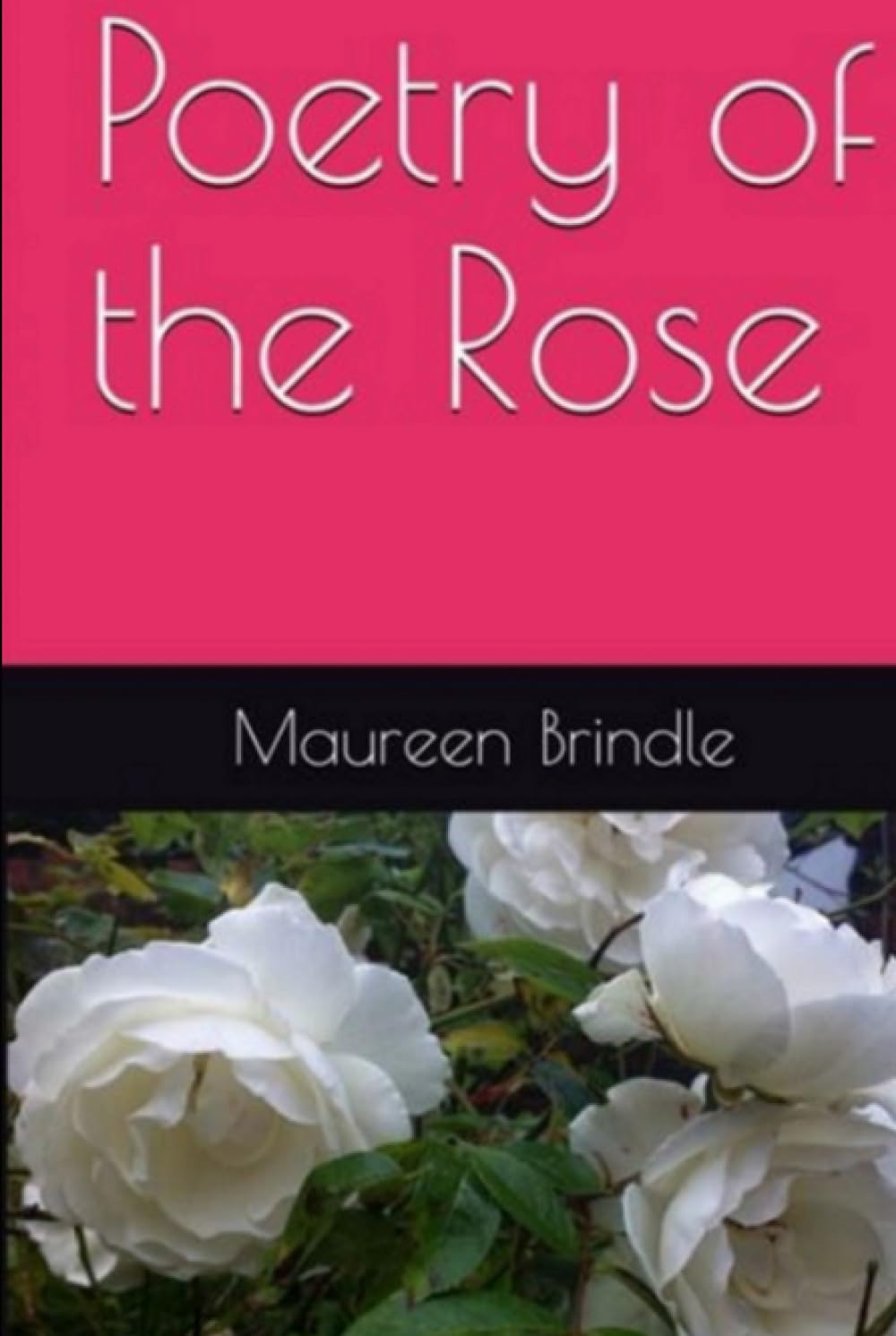 Poetry of the Rose