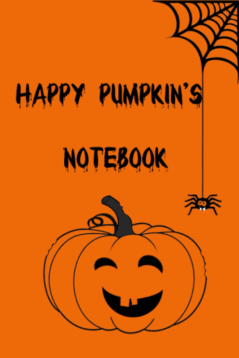 Happy Pumpkin's notebook: Halloween gifts and presents