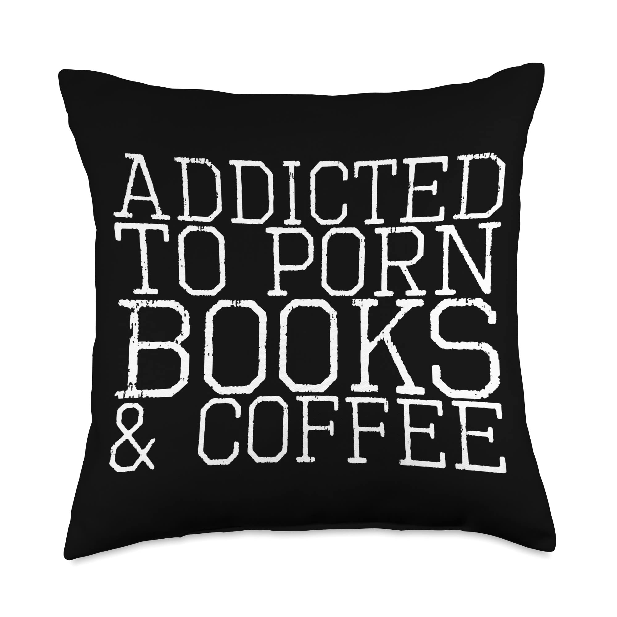 Amazon.com: Addicted To Porn Books & Coffee Throw Pillow : Home & Kitchen