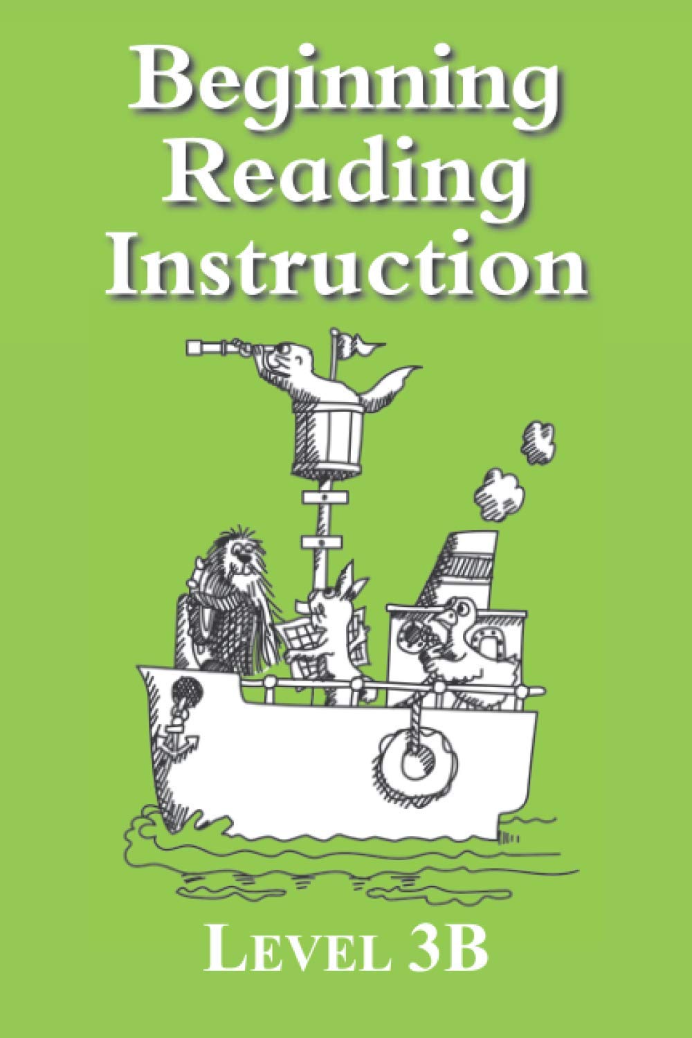 Beginning Reading Instruction Level 3B: The Learning Path to Reading Success