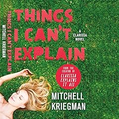 Things I Can't Explain Audiolibro Por Mitchell Kriegman arte de portada