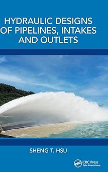 Hydraulic Designs of Pipelines, Intakes and Outlets-Wow! eBook