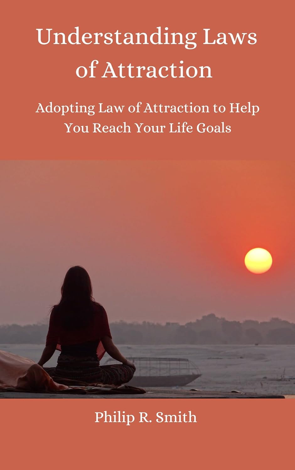 Amazon.com: Understanding Laws of Attraction: Adopting Law of ...