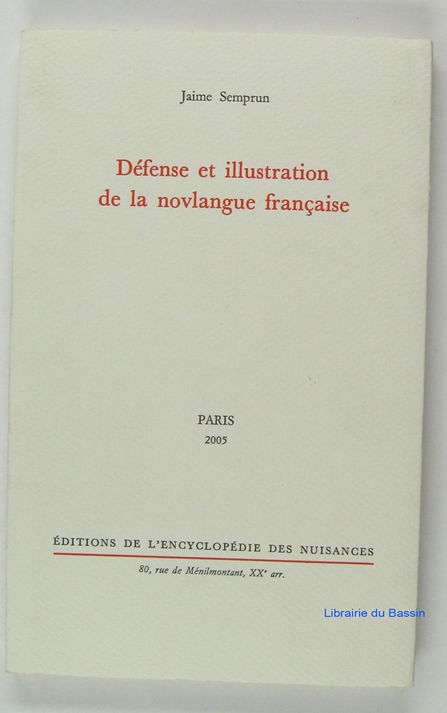 Défense et illustration de la novlangue française