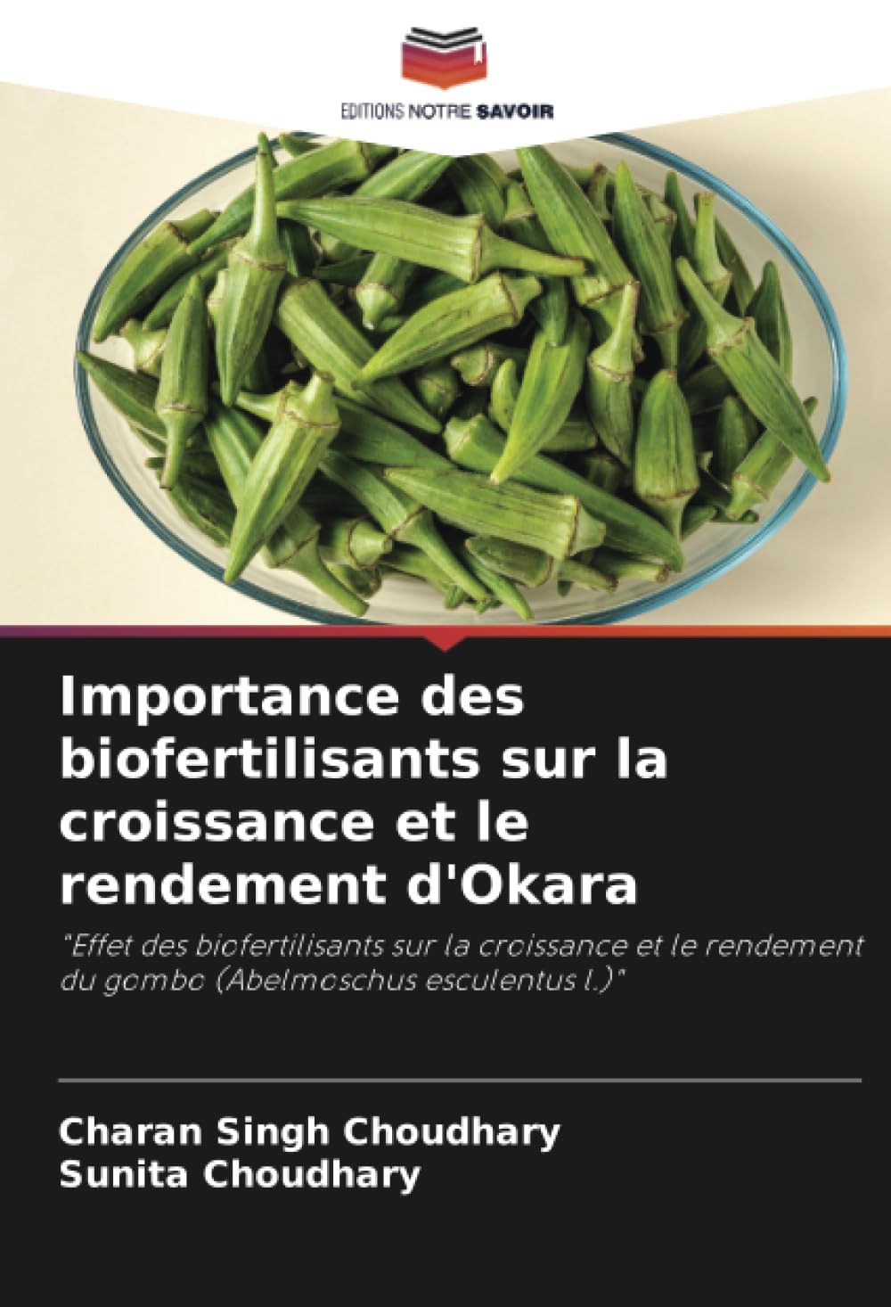 Importance des biofertilisants sur la croissance et le rendement d'Okara: "Effet des biofertilisants sur la croissance et le rendement du gombo (Abelmoschus esculentus l.)"