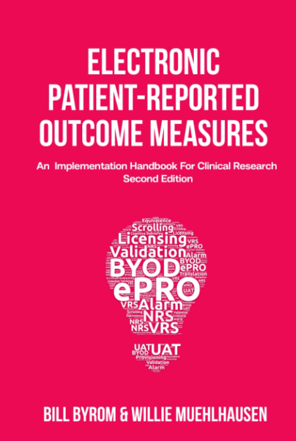 Electronic Patient-Reported Outcome Measures: An Implementation Handbook For Clinical Research      Hardcover – May 19, 2023
