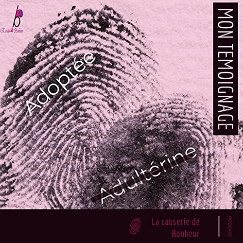 Episode 5 Adulterine Adopt&eacute;e Podcast Por  arte de portada