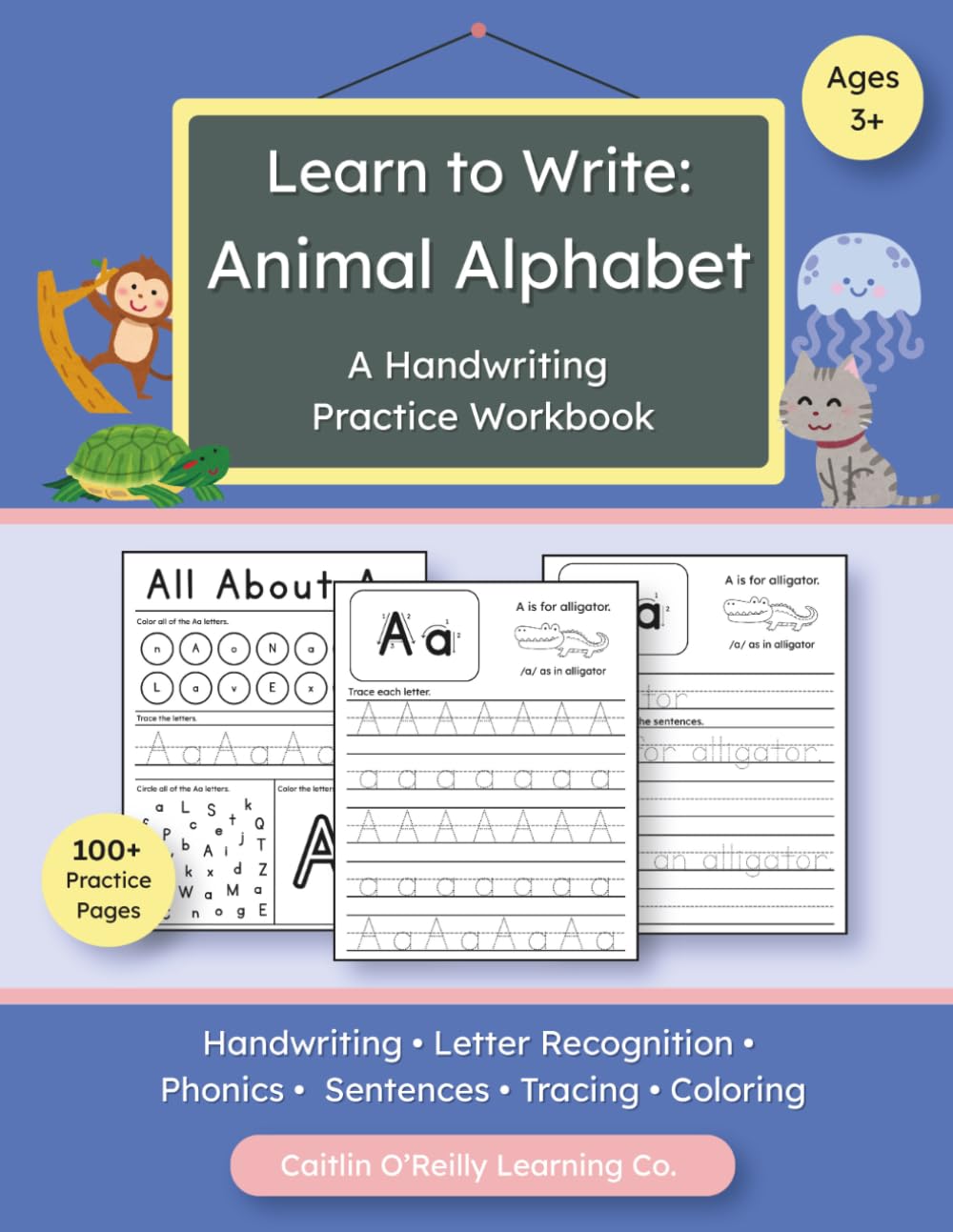 Learn to Write: Animal Alphabet: A Handwriting Practice Workbook