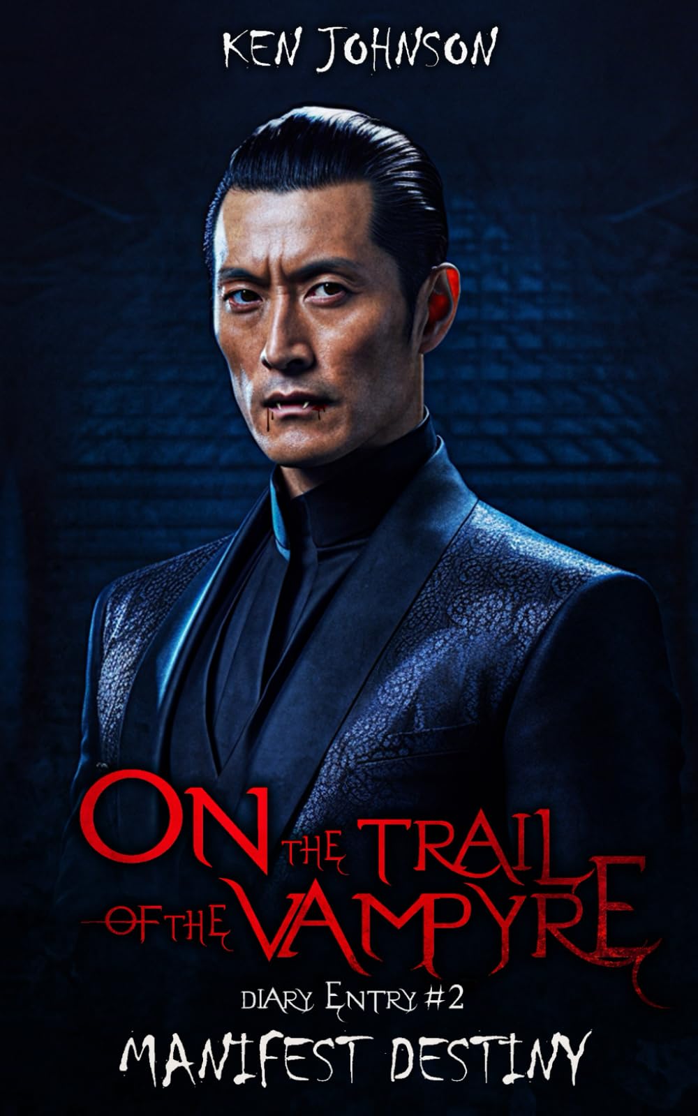 On the Trail of the Vampyre: Diary Entry #2: "Manifest Destiny"