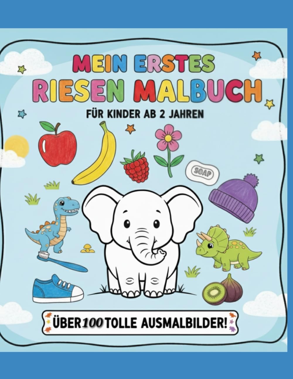 MEIN ERSTES RIESEN MALBUCH