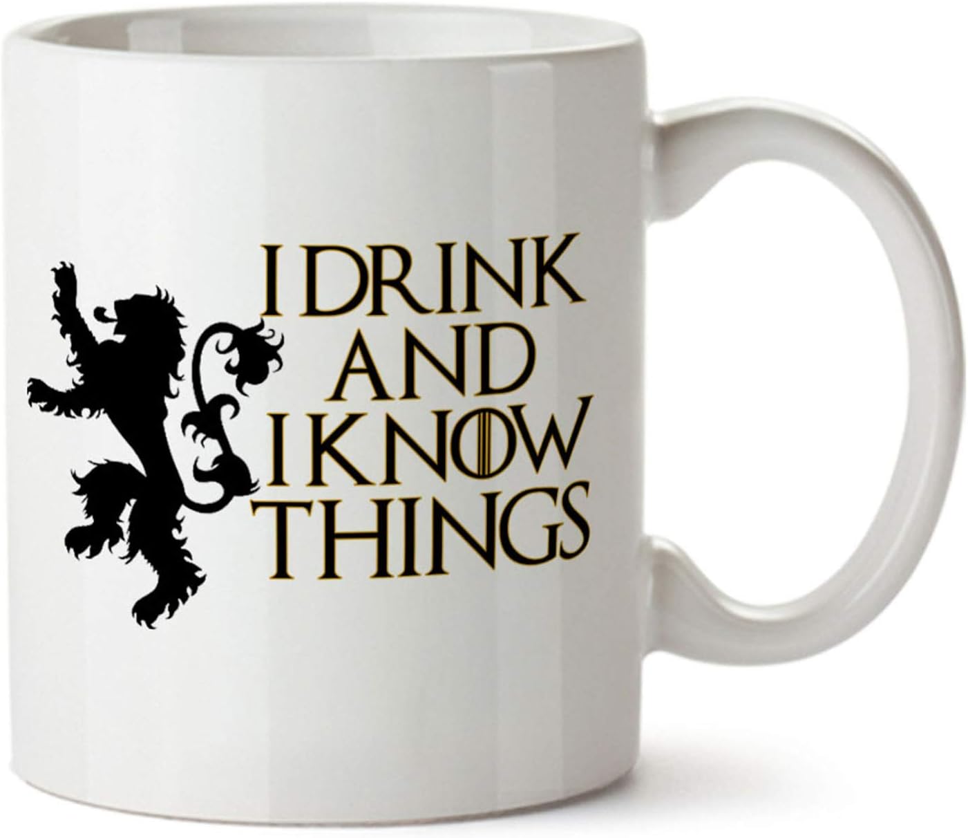 I Drink and I Know Things Funny Design White Coffee Mug - Ceramic - Tea Cup - 11 oz - Tyrion Quotes Gift for Men, Father, Boys, Women From Famous TV Show Dragon Novelty