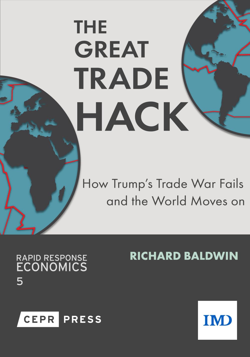 The Great Trade Hack: How Trump’s trade war fails and the world moves on (Rapid Response Economics)
