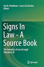 Signs In Law - A Source Book: The Semiotics of Law in Legal Education III