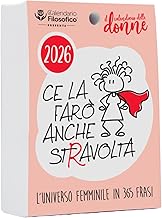 Il Calendario Filosofico Women's Calendar 2026, Dedicated to Women, Replacement A6 Size 10 x 14 cm, 365 Days of Feminine Thoughts, Every Day a Phrase, Designed and Created in Bologna