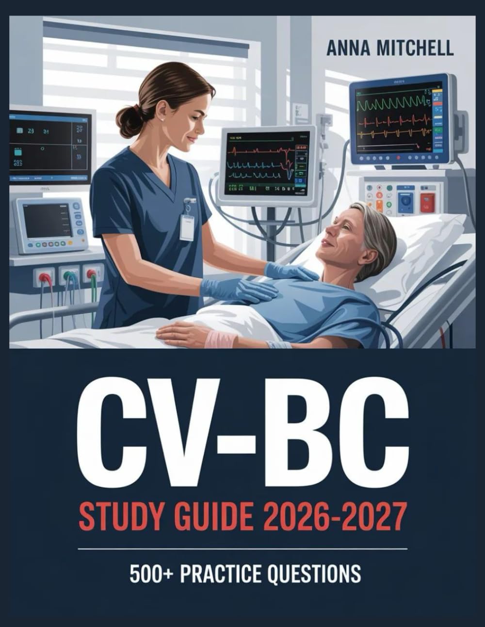 CV-BC Study Guide 2026-2027: 500+ Practice Questions with Complete Answer Keys, Detailed Explanations, and Content Review