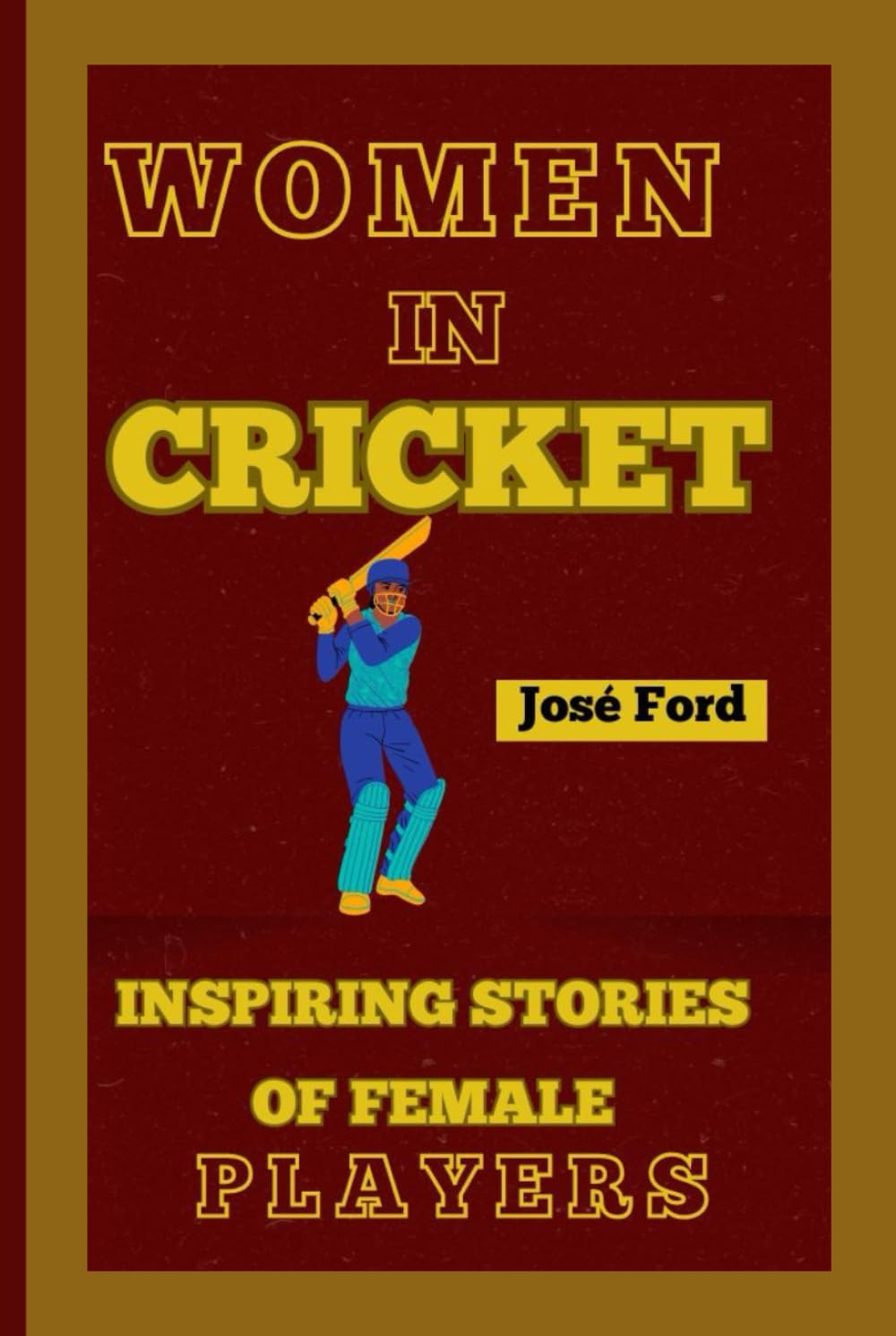 WOMEN IN CRICKET: Inspiring Stories Of Female Players