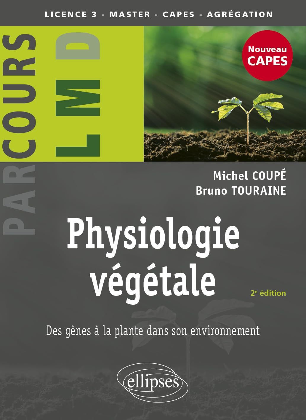 Physiologie végétale: Des gènes à la plante dans son environnement