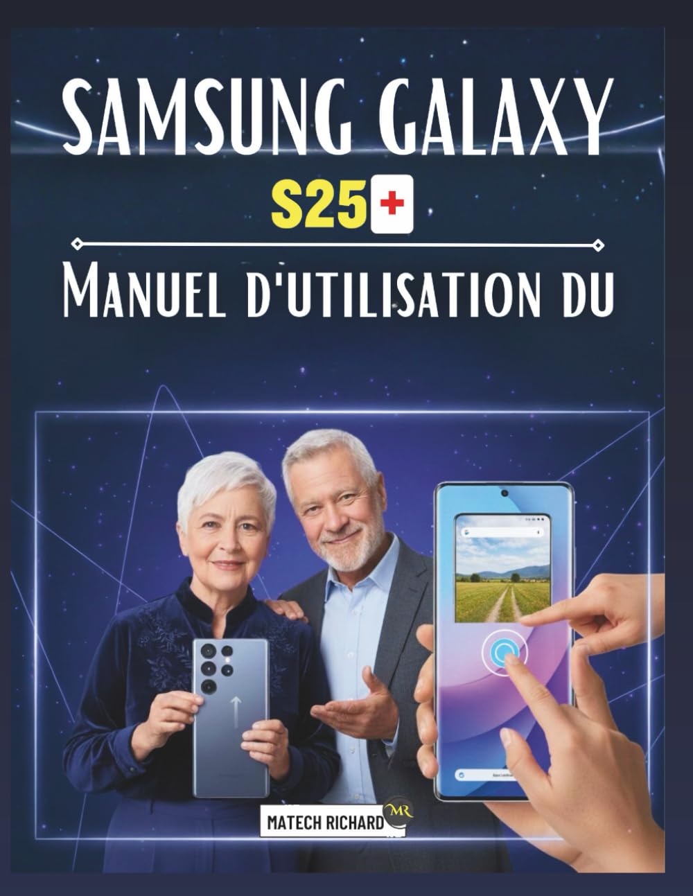 Manuel d'utilisation du Samsung Galaxy S25+