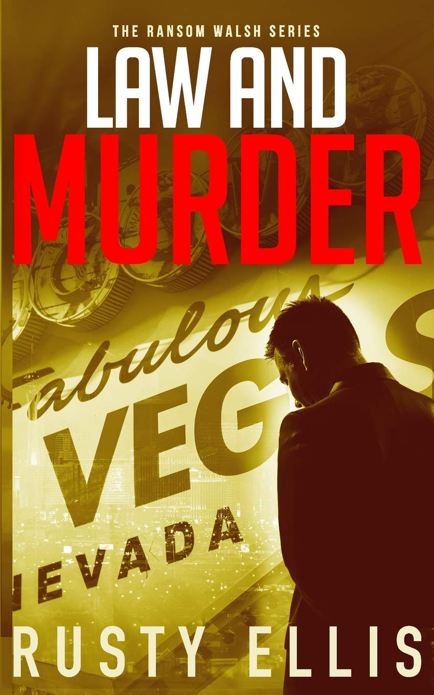 Law and Murder: A gripping detective mystery: 3 (The Ransom Walsh Series)