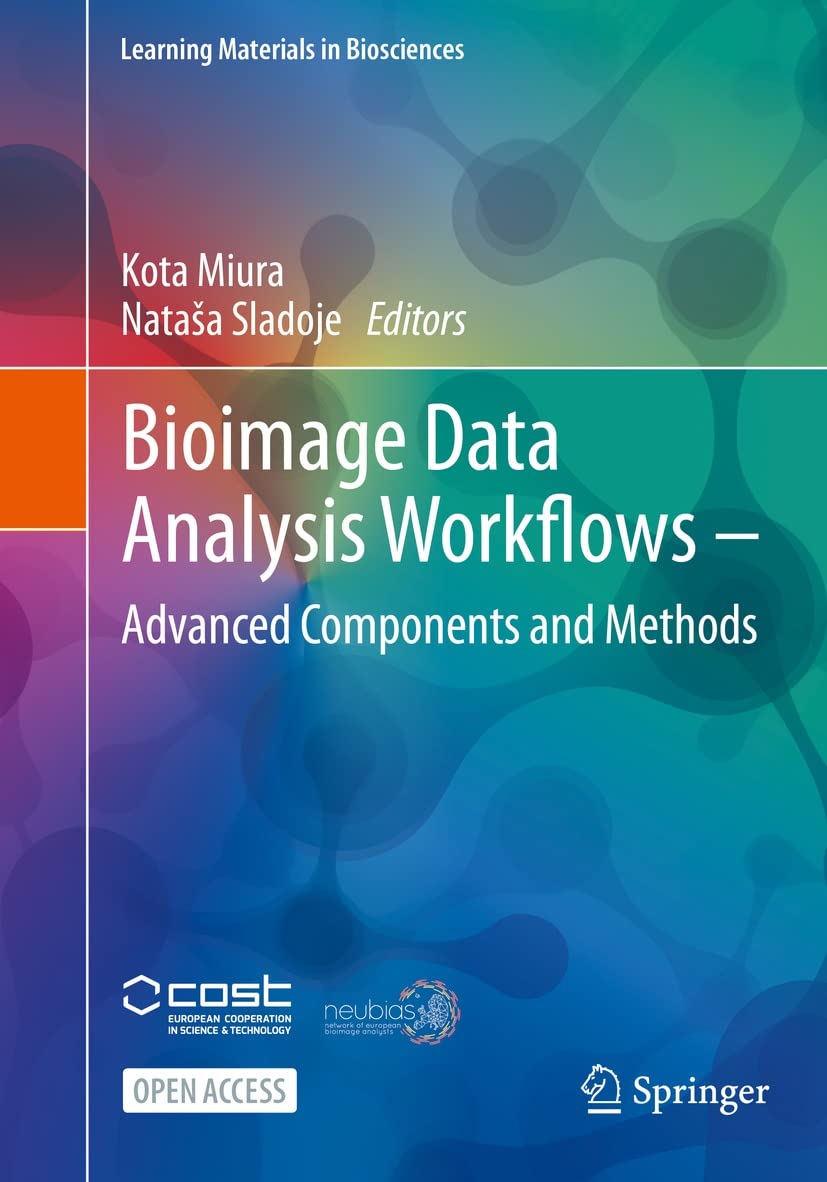 Bioimage Data Analysis Workflows ‒ Advanced Components and Methods ...