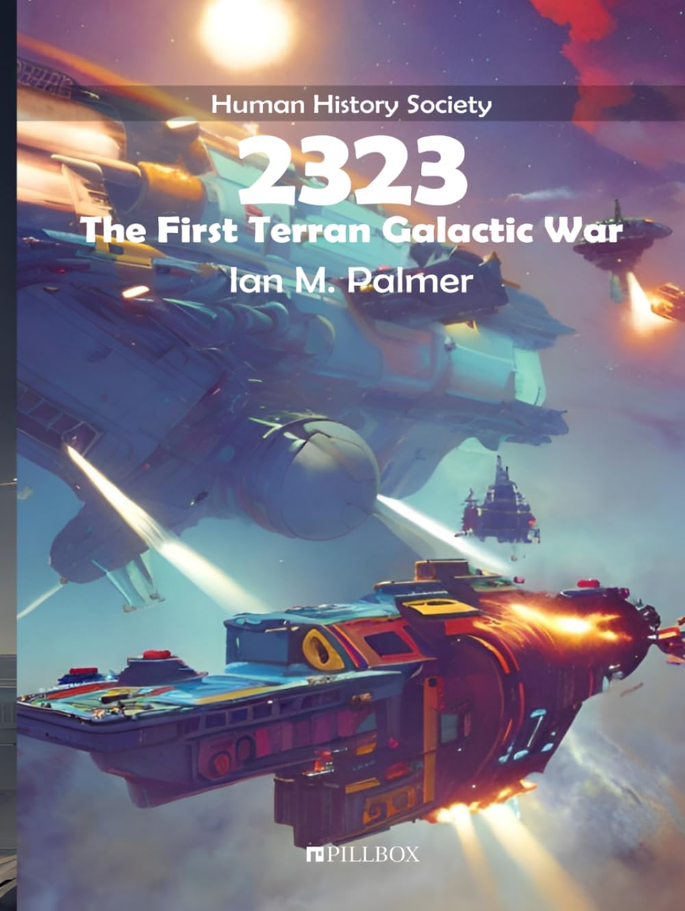 2323: The First Terran Galactic War édition de collection Human History