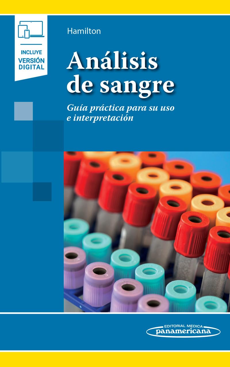 Análisis de Sangre: Guía práctica para su uso e interpretación