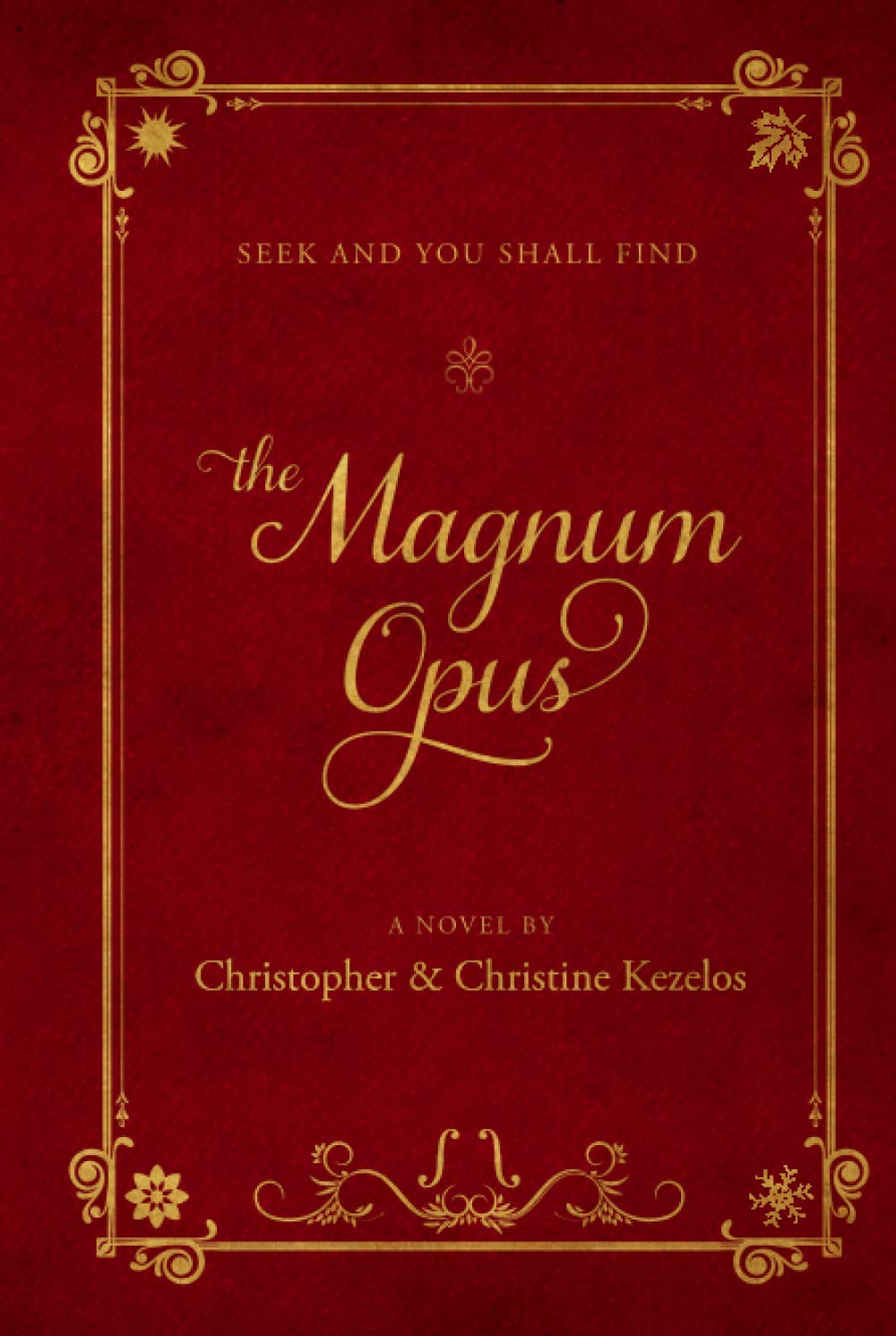 The Magnum Opus: Seek and you shall find