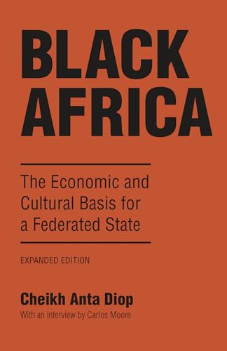 Black Africa: The Economic and Cultural Basis for a Federated State