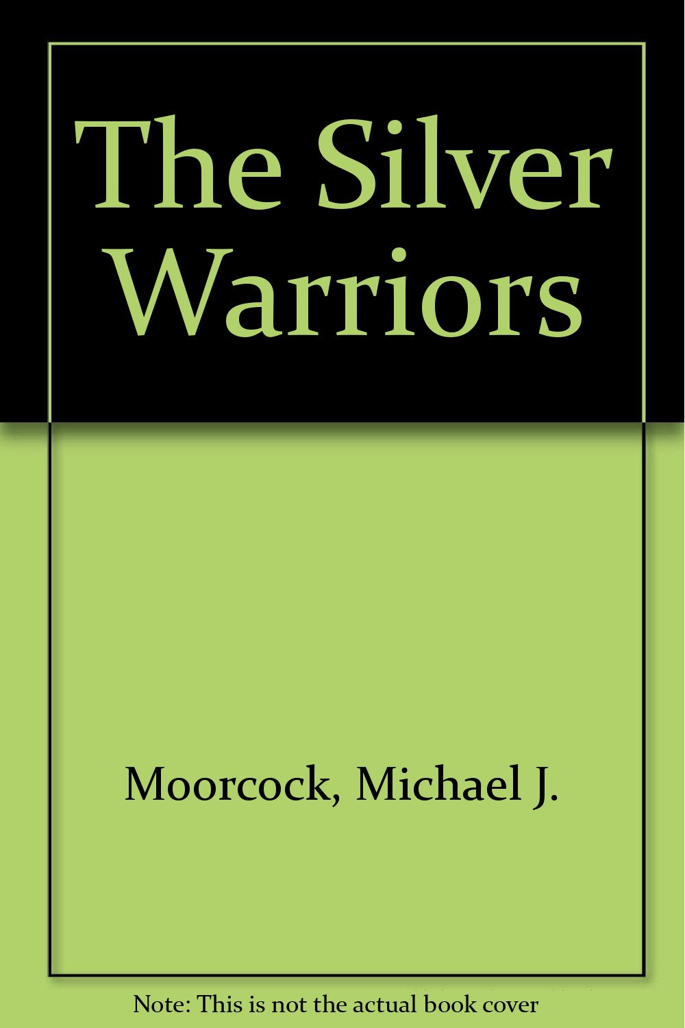 Buy The Silver Warriors โ BookShops.in