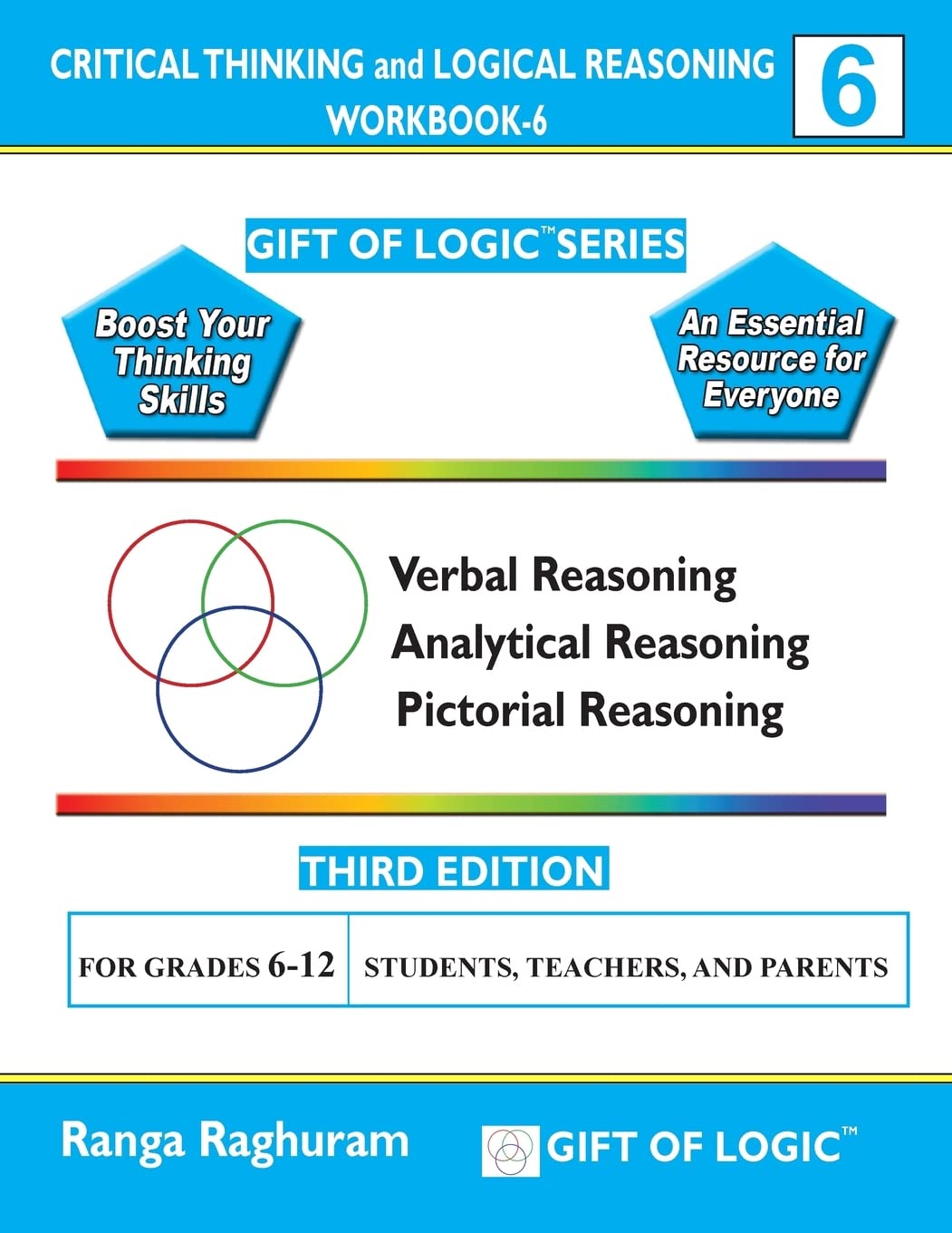 Critical Thinking and Logical Reasoning Workbook-6 (Gift of Logic)