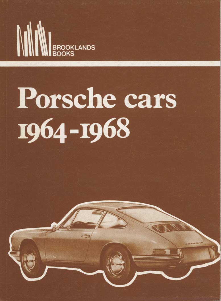 Porsche Cars 1964-1968:  Brooklands magazine article collection
