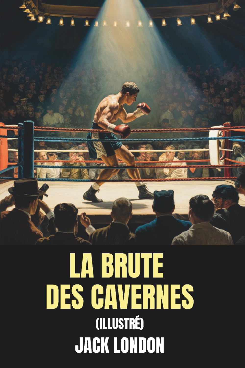 La Brute des cavernes (Illustré)