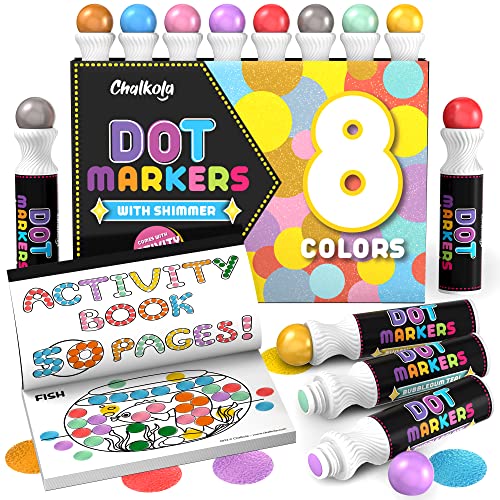 Chalkola Washable Dot Markers for Toddlers - 8 Shimmer Dot Paint Markers for kids & Free 40 Page Activity Book, Non toxic Bingo Daubers - Fun Preschool Learning Kids Art Supplies