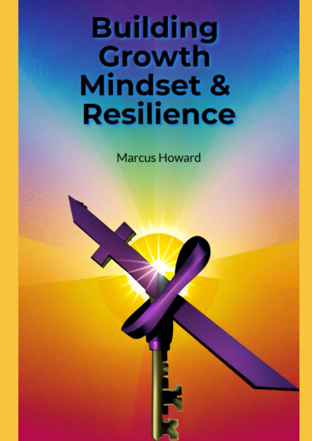 Building Growth Mindset & Resilience